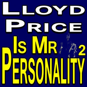 Lloyd Price Is Mr Personality 2