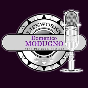 Lifeworks - Domenico Modugno (The