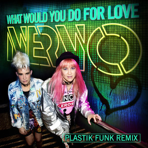 What Would You Do for Love (Plast