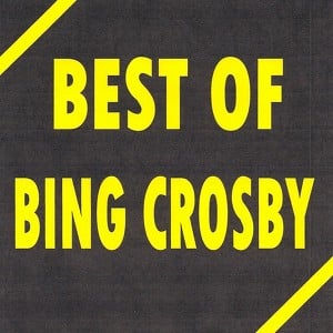 Best Of Bing Crosby