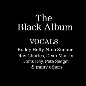 The Black Album - Vocals