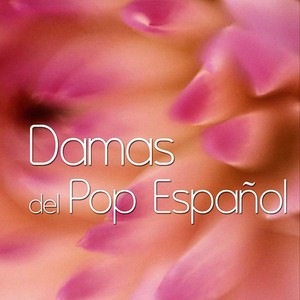 Damas Del Pop Español