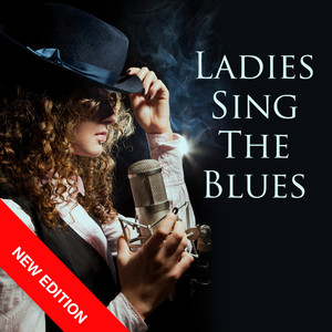 Ladies Sing The Blues (new Editio
