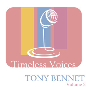 Timeless Voices: Tony Bennett, Vo