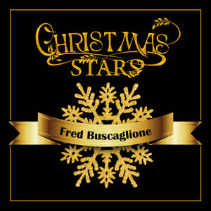 Christmas stars: fred buscaglione