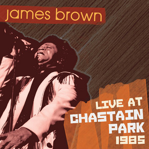 James Brown: Live At Chastain Par