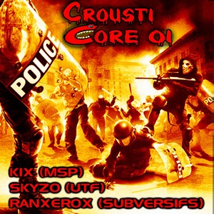 Crousticore, Vol. 1