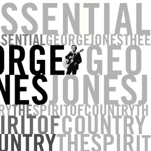 The Essential George Jones: The S
