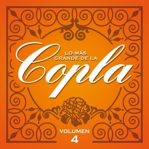 Lo Más Grande De La Copla - Vol. 