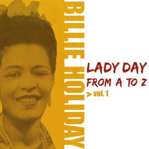 Lady Day From A To Z