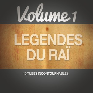 Les Légendes Du Raï, Vol. 1 (10 T