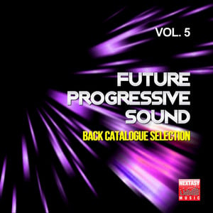 Future Progressive Sound, Vol. 5 