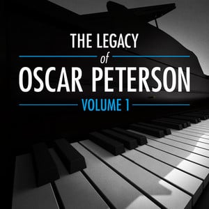 The Legacy Of Oscar Peterson Vol.