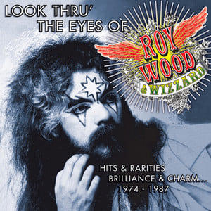 Look Thru' The Eyes Of Roy Wood &