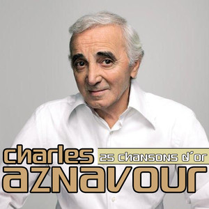 Charles Aznavour 25 Chansons Dor