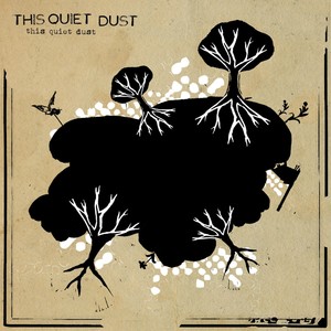 This Quiet Dust