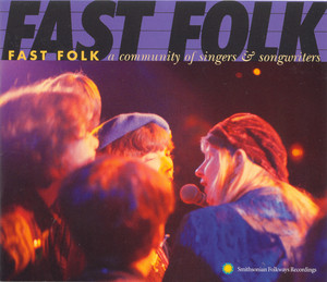 Fast Folk: A Community Of Singers