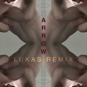 Arrow (LUKAS Remix)