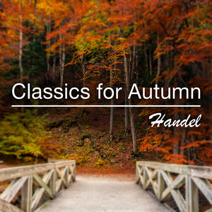 Classics for Autumn: Handel
