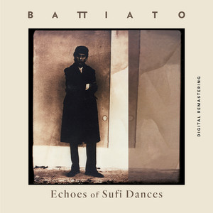 Echoes Of Sufi Dances (Remastered
