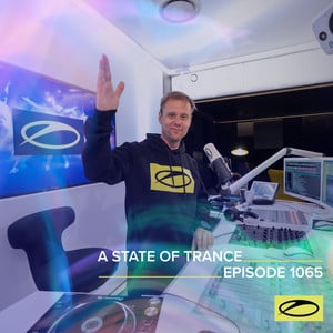 ASOT 1065 - A State Of Trance Epi