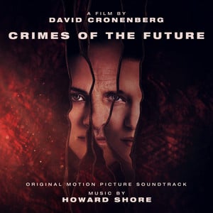 Crimes of the Future (Original Mo