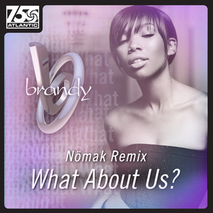 What About Us? (Nömak Remix)