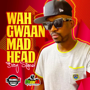 Wah Gwaan Mad Head