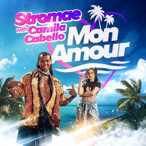 Mon amour (with Camila Cabello)