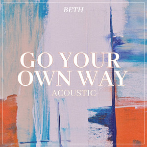 Go Your Own Way (Acoustic)