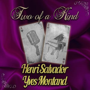 Two of a Kind: Henri Salvador & Y