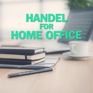 Handel for Home Office