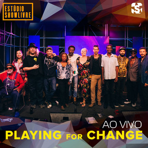 Songs Around The World (10 Year Anniversary Edition) - Album by Playing For  Change