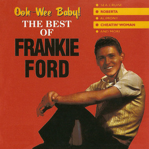 Ooh-Wee Baby! The Best of Frankie