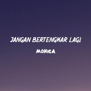 Jangan Bertengkar Lagi