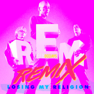 Losing My Religion (Remix)