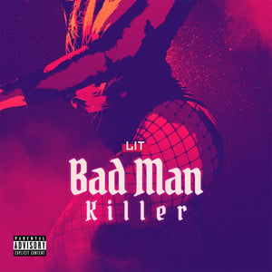 Bad Man Killer