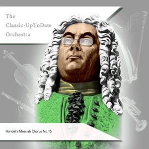 Handel's Messiah Chorus No.15