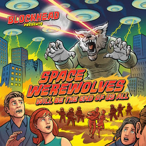 Space Werewolves Will Be the End 