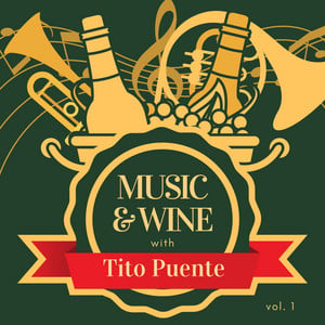 Music & Wine with Tito Puente, Vo