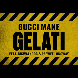 Gelati (feat. Peewee Longway & Bi