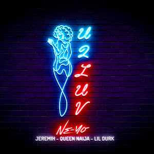 U 2 Luv (Remix feat. Jeremih, Que