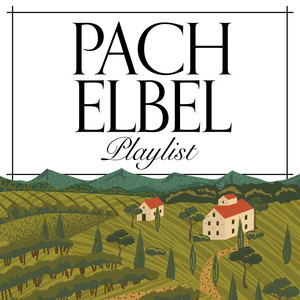 Pachelbel Playlist