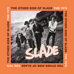 The Other Side of Slade - The 70'