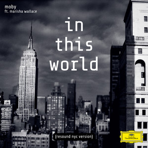 In This World (Resound NYC Versio