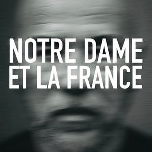 Notre Dame et la France