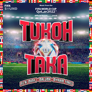 Tukoh Taka (Official FIFA Fan Fes