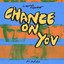 Chance On You (feat. KU?KA)