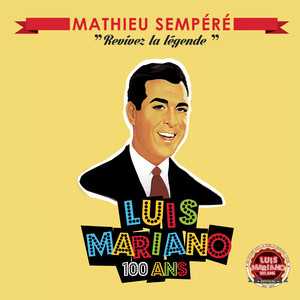 Luis Mariano - Revivez La Légende