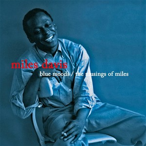 Blue Moods / The Musings Of Miles